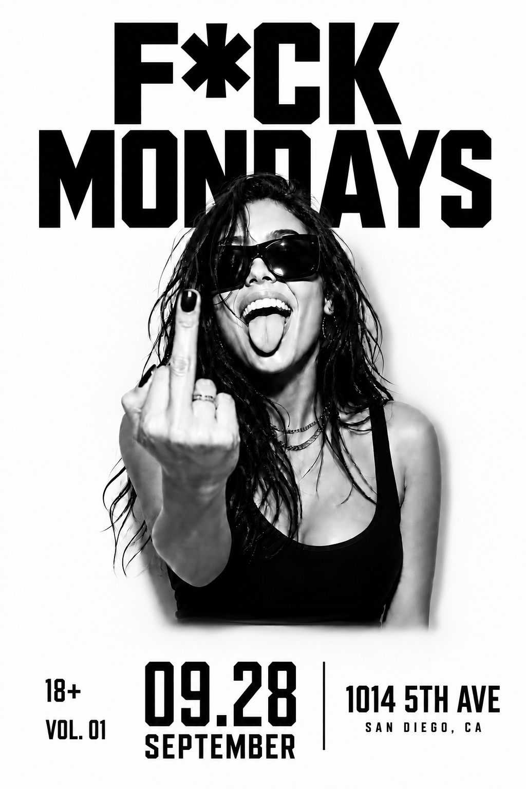 F*CK MONDAYS flyer